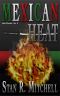 [Nick Woods 02] • Mexican Heat (Nick Woods Book 2)